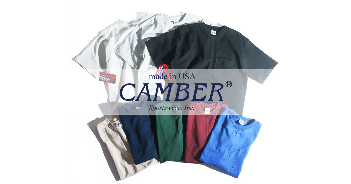 CAMBER｜キャンバーの通販 USA製ヘビーウエイトTシャツ＆スウェット